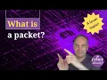 What is a packet