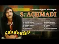 Download Lagu Album Dangdut Nostalgia S. Achmadi | Sahabatku | Dalam Sehari | Menjelang Perkawinanku