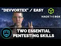 Two Essential Pentesting Skills Devvortex HackTheBox