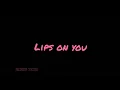 MAROON 5 - Lips on you (Lyrics) Video #Maroon5 #LipsonYou #RedPillBlues
