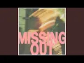 Missing Out