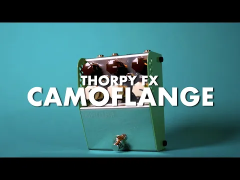 Thorpy FX Camoflange Flanger MkII | Delicious Audio