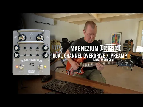 New Pedal: Tubesteader Magnezium Dual Tube Preamp | Delicious Audio