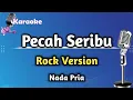 Download Lagu Pecah Seribu - Rock Version Karaoke || Nada Pria