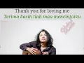 Thank You for Loving Me Bon Jovi Cover Felix Irwan Song. Lirik + Terjemahan