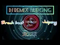 Download Lagu DJ Remix Breakbeat jaipong 2022