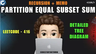 Partition Equal Subset Sum Recursion Memo Tree Diagram Leetcode 416 codestorywithMIK