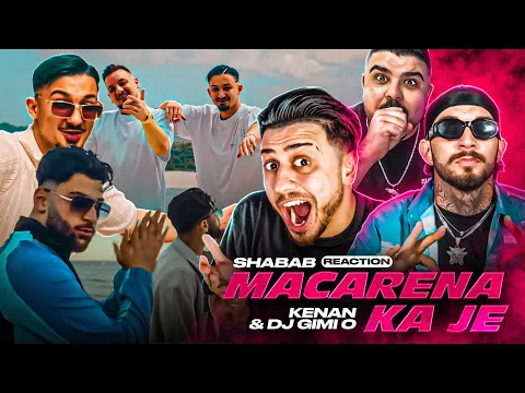 Download MP3 KENAN HAT EIN HIT GEMACHT 🤩 DJ Gimi-O x Kenan - KA JE & SHABAB - MACARENA | Reaction mit Dinaro