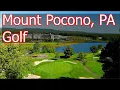 Top Golf Courses in Mount Pocono PA
