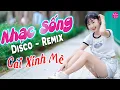 Download Lagu LK Nhạc Sống Disco Remix 2025 Cực Cháy | Nhạc Sống Phê Kịch Sàn | Đẳng Cấp New Wave #5