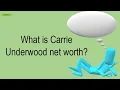 What Is Carrie Underwood Net Worth