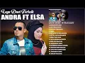 Download Lagu Satu Rasa Cinta, Korban Perasaan - Andra Respati & Elsa Pitaloka Full Album 2023  TANPA IKLAN