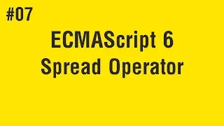 Learn ECMAScript 6 in Arabic - Spread Operator