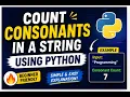 Count Consonants in a String Using Python Beginner Friendly