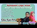 Download Lagu Kumpulan Lagu Anak | Belajar Tatap Muka Masa Pandemi