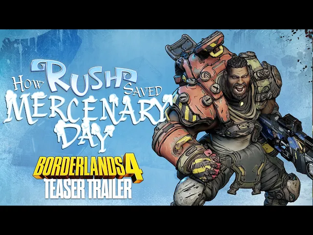Borderlands 4 - Bounty Pack 1: How Rush Saved Mercenary Day - Official Teaser Trailer