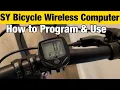 How to Program Use the SY Bicycle Wireless Computer Speedometer and Odometer
