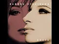 Download Lagu Barbra Streisand  I Finally Found Someone ft  Bryan Adams Audio