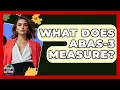 What Does ABAS-3 Measure - Answers About Autism