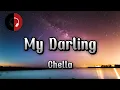 Download Lagu my darling(lyrics) - chella