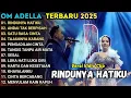 TASYA ROSMALA ft. IRWAN KDI - RINDUNYA HATIKU - LIVE OM ADELLA FULL ALBUM TERBARU 2025