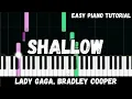 Download Lagu Lady Gaga, Bradley Cooper - Shallow (Easy Piano Tutorial)