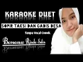 Download Lagu SOPIR TAKSI DAN GADIS DESA - KARAOKE DUET TANPA VOCAL COWOK