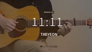 Download 11:11 - 태연 TAEYEON | Guitar Cover, Lesson, Chord MP3