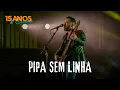 Download Lagu BandaVanera - PIPA SEM LINHA (DVD 15 Anos)
