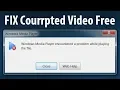 Download Lagu FIX BROKEN OR CORRUPT .mp4 .mov Videos Files for free 2019