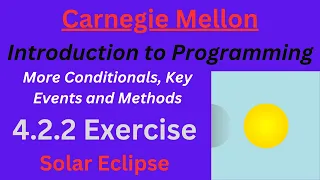 CM Intro to Programming Unit 4 Lesson 2 Solar Eclipse