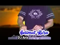 DJ DANGDUT SELIMUT BIRU TERBARU FULL BASS REMIX ENAK DIDENGAR