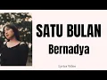 Lagu Bernadya - Satu Bulan (Lyrics Video)