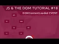 JavaScript DOM Tutorial - DOMContentLoaded Event