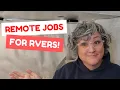 4 WORK FROM HOME Remote Jobs for RVers And NONE are WORKCAMPING 2023 Nomad Jobs