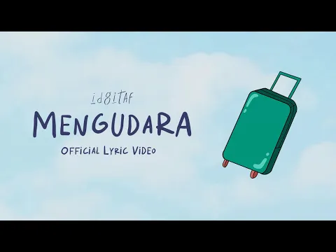 Download MP3 Idgitaf - Mengudara (Official Lyric Video)