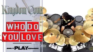 Download Kingdom Come - Who Do You Love (Only Play Drums) MP3