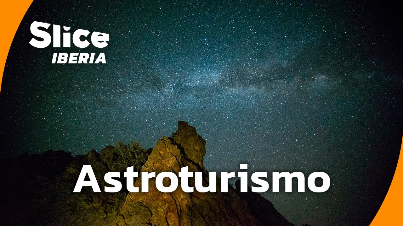 Astroturismo en España: Los Cielos Más Puros de Europa | SLICE Iberia | DOCUMENTAL COMPLETO