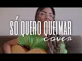 Lagu Só Quero Queimar - Jhonas Serra ( COVER ) Laysa Sales Oficial