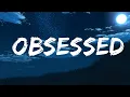 Download Lagu zandros - obsessed (Lyrics) ft. Limi  | 25 MIN
