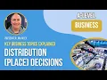 Distribution Place Decisions