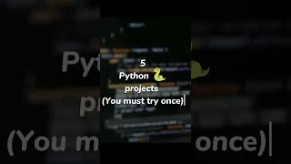 5 python projects You must try once