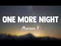 Download Lagu One More Night - Maroon 5 {Lyrics Video} 🎼