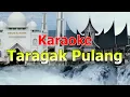 Download Lagu Taragak Pulang (Official Karaoke versi Ayu Atari)