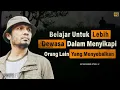 Download Lagu Bagaimana Menyikapi Orang Yang Menyebalkan? - Kajian Ustadz Hanan Attaki