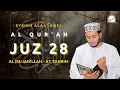 Lagu JUZ 28 Murotal Al Qur'an - Sheikh Alaa Aqel | Most Relaxing Recitation