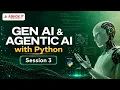 GEN AI AGENTIC AI with Python - Session