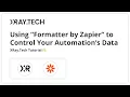 How to Transform Your Automation Data with Formatter by Zapier