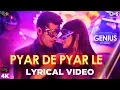 Download Lagu Pyar De Pyar Le Lyrical- Genius | Utkarsh Sharma, Ishita | Himesh Reshammiya | Dev Negi, Ikka, Iulia