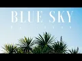 Download Lagu Blue Sky TELL YOUR STORY music by ikson